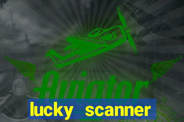 lucky scanner leitor da sorte
